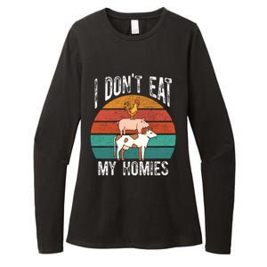 Proud Vegan I Dont Eat My Homies Eat Vegan Vegans Gift Womens CVC Long Sleeve Shirt