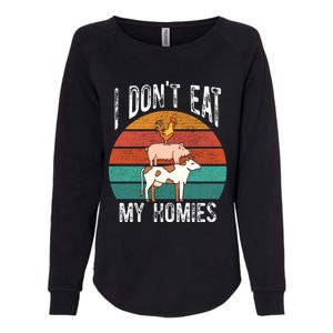 Proud Vegan I Dont Eat My Homies Eat Vegan Vegans Gift Womens California Wash Sweatshirt