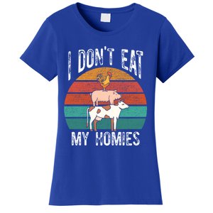 Proud Vegan I Dont Eat My Homies Eat Vegan Vegans Gift Women's T-Shirt