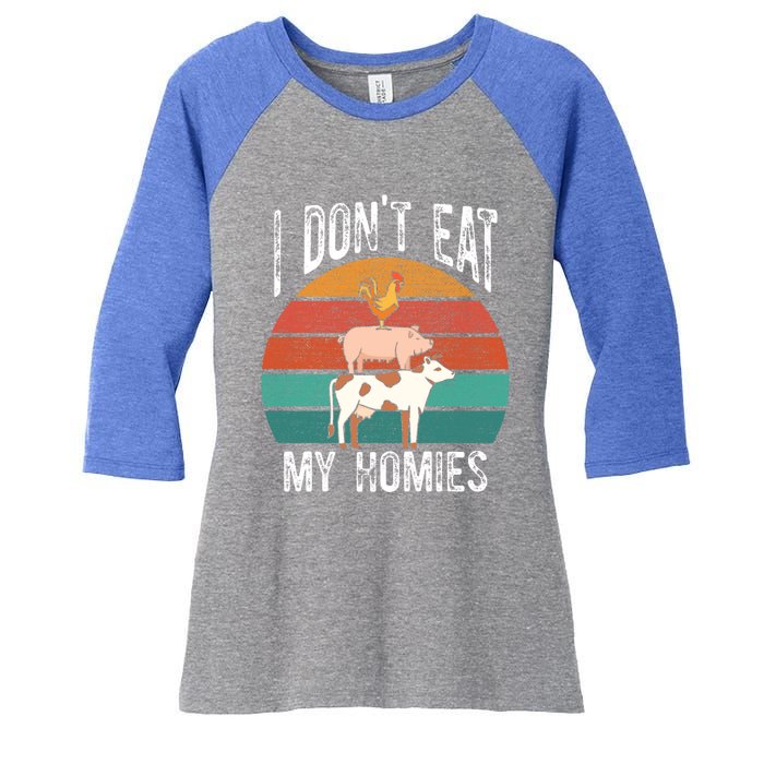 Proud Vegan I Dont Eat My Homies Eat Vegan Vegans Gift Women's Tri-Blend 3/4-Sleeve Raglan Shirt