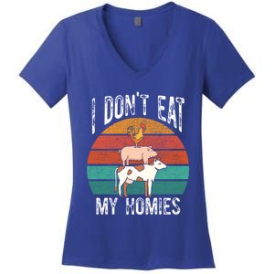 Proud Vegan I Dont Eat My Homies Eat Vegan Vegans Gift Women's V-Neck T-Shirt