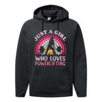 Powerlifting Vintage Just A Girl Who Loves Powerlifting Performance Fleece Hoodie