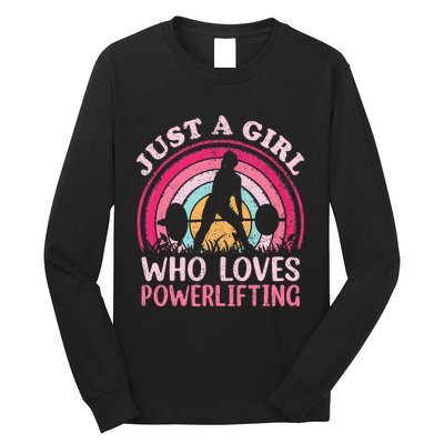 Powerlifting Vintage Just A Girl Who Loves Powerlifting Long Sleeve Shirt