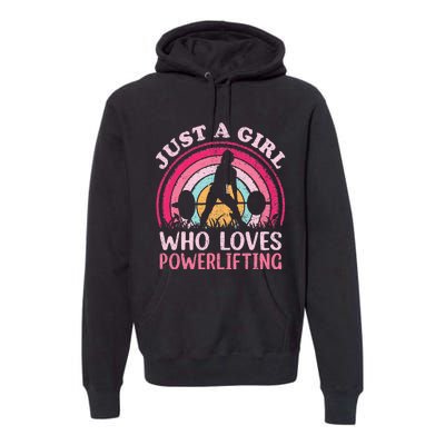 Powerlifting Vintage Just A Girl Who Loves Powerlifting Premium Hoodie