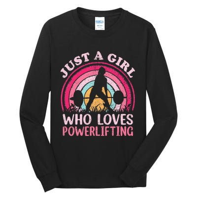 Powerlifting Vintage Just A Girl Who Loves Powerlifting Tall Long Sleeve T-Shirt