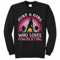 Powerlifting Vintage Just A Girl Who Loves Powerlifting Tall Sweatshirt