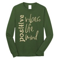 Positive Vibes Life Mind Long Sleeve Shirt