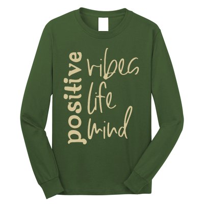 Positive Vibes Life Mind Long Sleeve Shirt