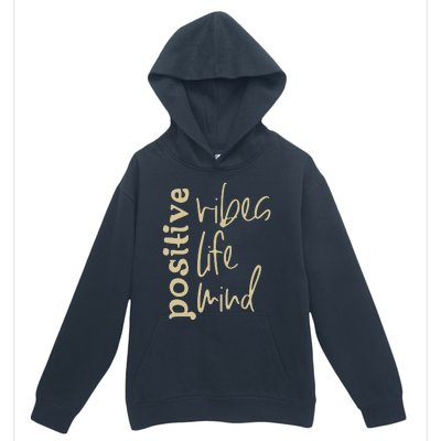 Positive Vibes Life Mind Urban Pullover Hoodie