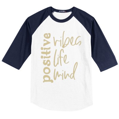 Positive Vibes Life Mind Baseball Sleeve Shirt