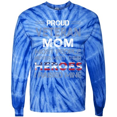 Proud Veteran Mom Mothers Day Gift I Raised My Hero Soldier Gift Tie-Dye Long Sleeve Shirt