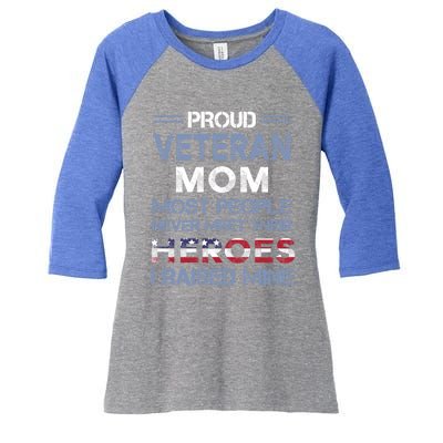 Proud Veteran Mom Mothers Day Gift I Raised My Hero Soldier Gift Women's Tri-Blend 3/4-Sleeve Raglan Shirt