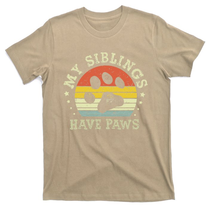 Ph Vintage My Siblings Have Paws Funny Dog Mom Sayings T-Shirt