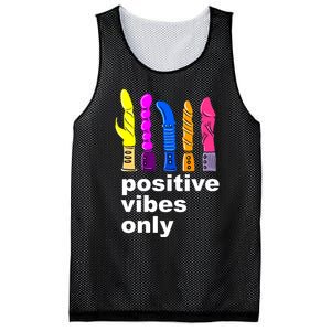 Positive Vibes Only Dick Sex Toy Funny Sex Joke Adult Mesh Reversible Basketball Jersey Tank