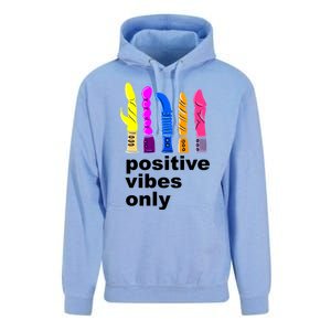 Positive Vibes Only Dick Sex Toy Funny Sex Joke Adult Unisex Surf Hoodie