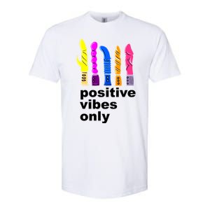 Positive Vibes Only Dick Sex Toy Funny Sex Joke Adult Softstyle CVC T-Shirt