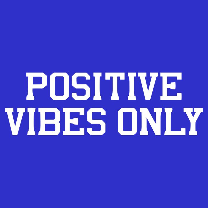 Positive Vibes Only Toddler T-Shirt