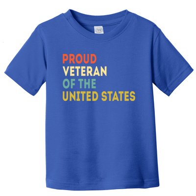 Proud Veteran Of The United States Veterans Day America Gift Toddler T-Shirt