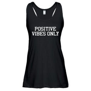 Positive Vibes Only Ladies Essential Flowy Tank