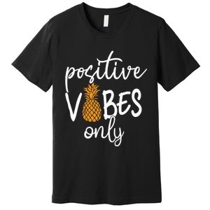 Positive Vibe Only Transfer Day Infertility IVF Mom Dad Gift Premium T-Shirt