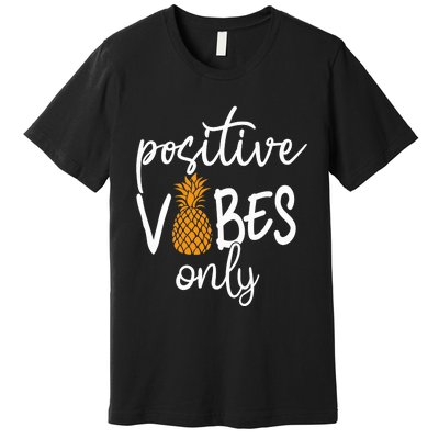 Positive Vibe Only Transfer Day Infertility IVF Mom Dad Gift Premium T-Shirt