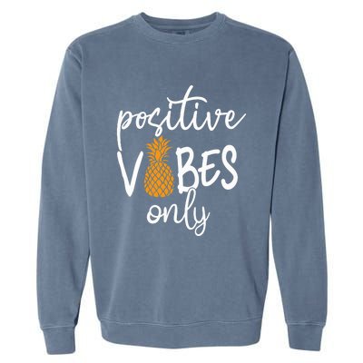 Positive Vibe Only Transfer Day Infertility IVF Mom Dad Gift Garment-Dyed Sweatshirt