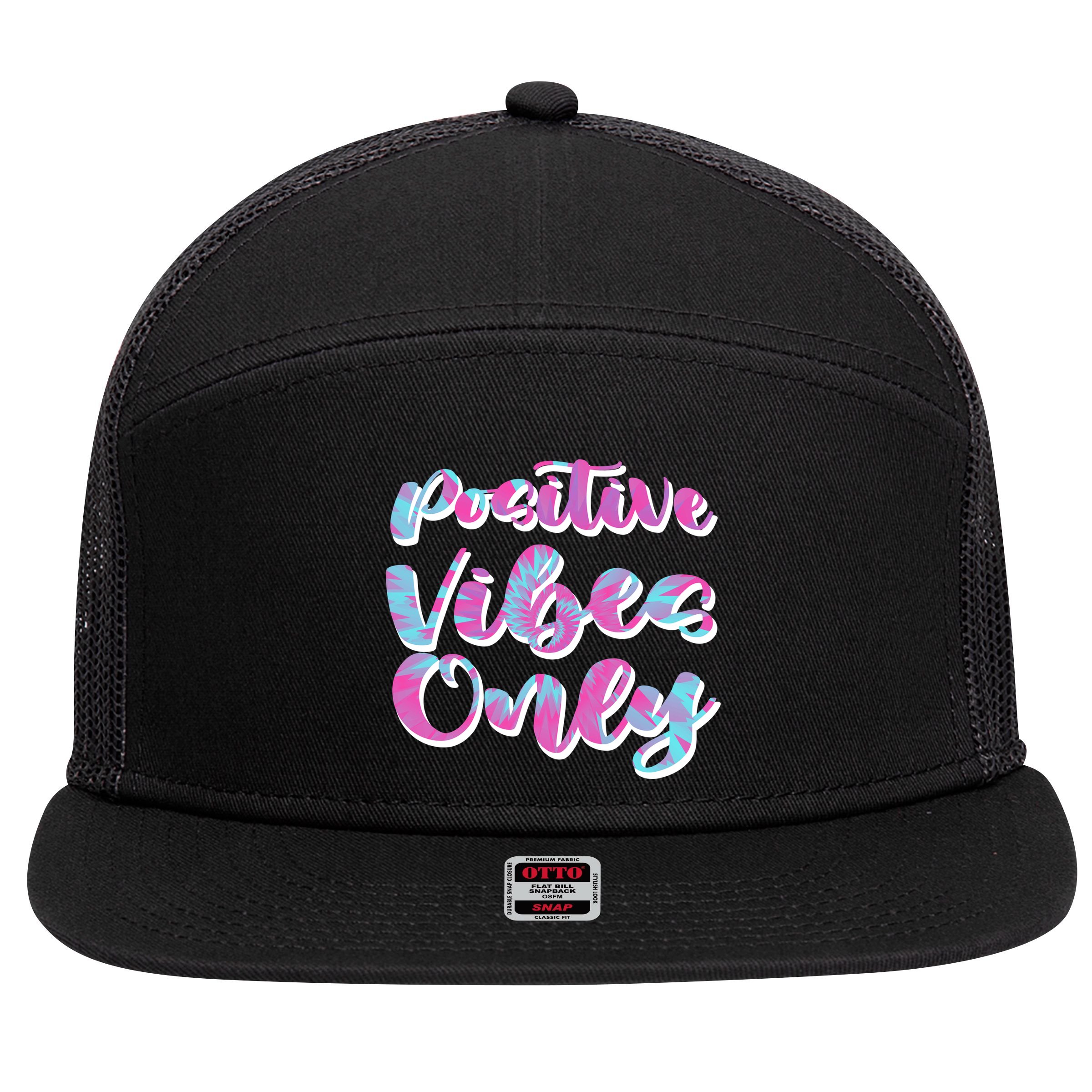 Positive Vibes Only Fun Quote 7 Panel Mesh Trucker Snapback Hat