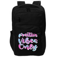 Positive Vibes Only Fun Quote Impact Tech Backpack