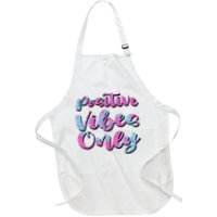 Positive Vibes Only Fun Quote Apron