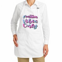 Positive Vibes Only Fun Quote Apron