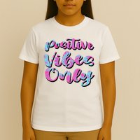 Positive Vibes Only Fun Quote T-Shirt