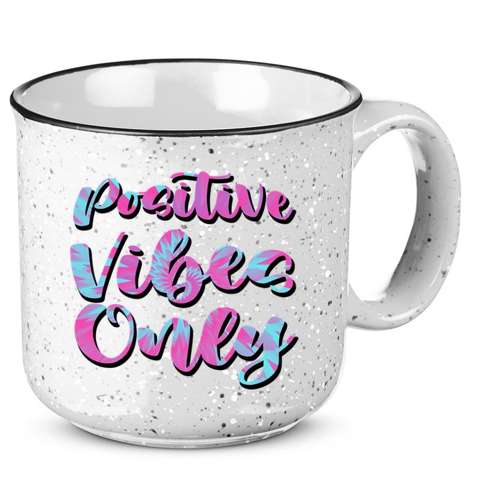 Positive Vibes Only Fun Quote 15oz Campfire Ceramic Mug