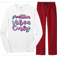 Positive Vibes Only Fun Quote Long Sleeve Pajama Set