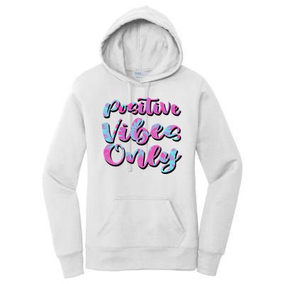 Positive Vibes Only Fun Quote Women's Pullover Hoodie