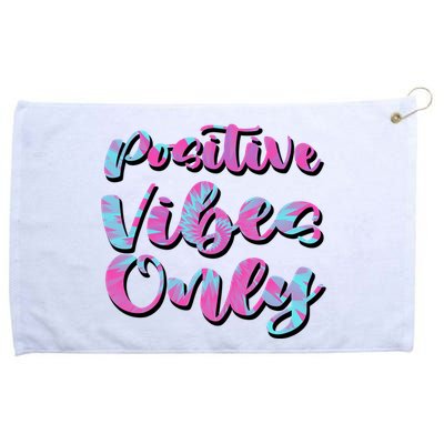 Positive Vibes Only Fun Quote Grommeted Golf Towel