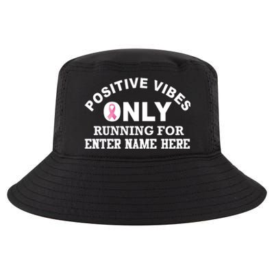 Positives Vibes Only Custom Name Breast Cancer Cool Comfort Performance Bucket Hat