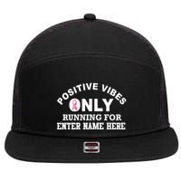 Positives Vibes Only Custom Name Breast Cancer 7 Panel Mesh Trucker Snapback Hat