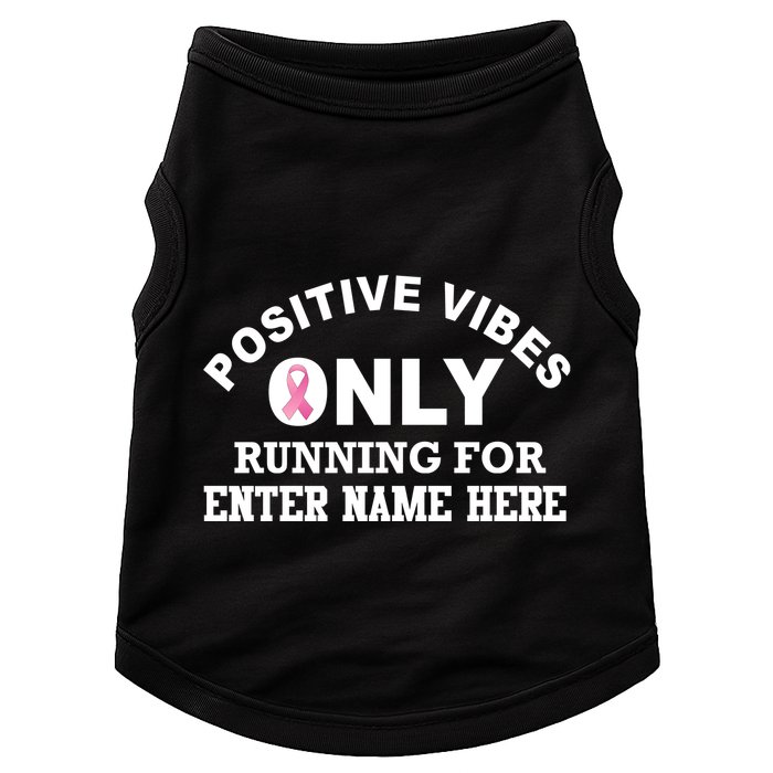 Positives Vibes Only Custom Name Breast Cancer Doggie Tank