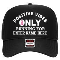 Positives Vibes Only Custom Name Breast Cancer High Crown Mesh Back Trucker Hat