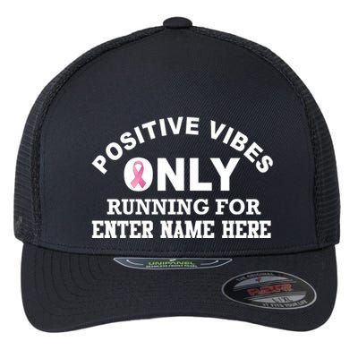 Positives Vibes Only Custom Name Breast Cancer Flexfit Unipanel Trucker Cap