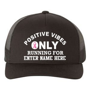 Positives Vibes Only Custom Name Breast Cancer Yupoong Adult 5-Panel Trucker Hat