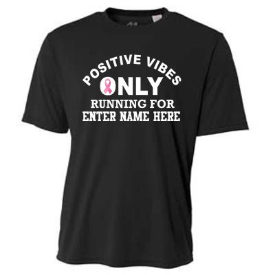 Positives Vibes Only Custom Name Breast Cancer Cooling Performance Crew T-Shirt