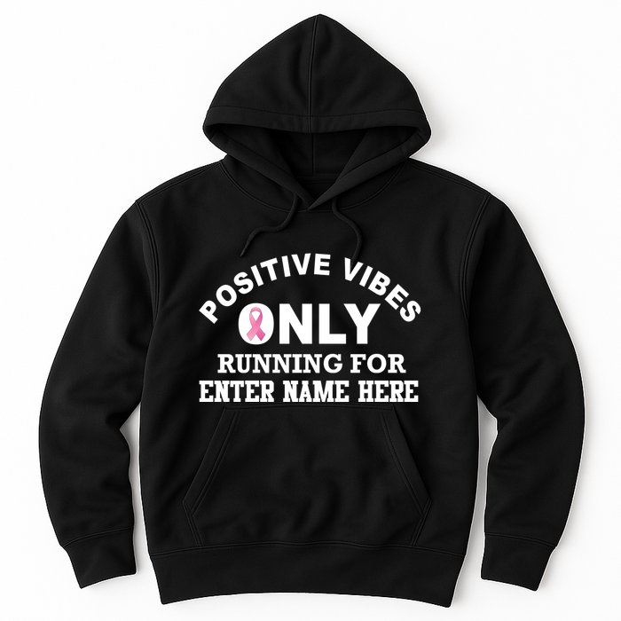Positives Vibes Only Custom Name Breast Cancer Hoodie