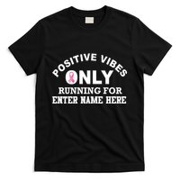 Positives Vibes Only Custom Name Breast Cancer T-Shirt