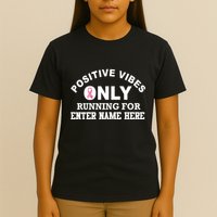 Positives Vibes Only Custom Name Breast Cancer T-Shirt