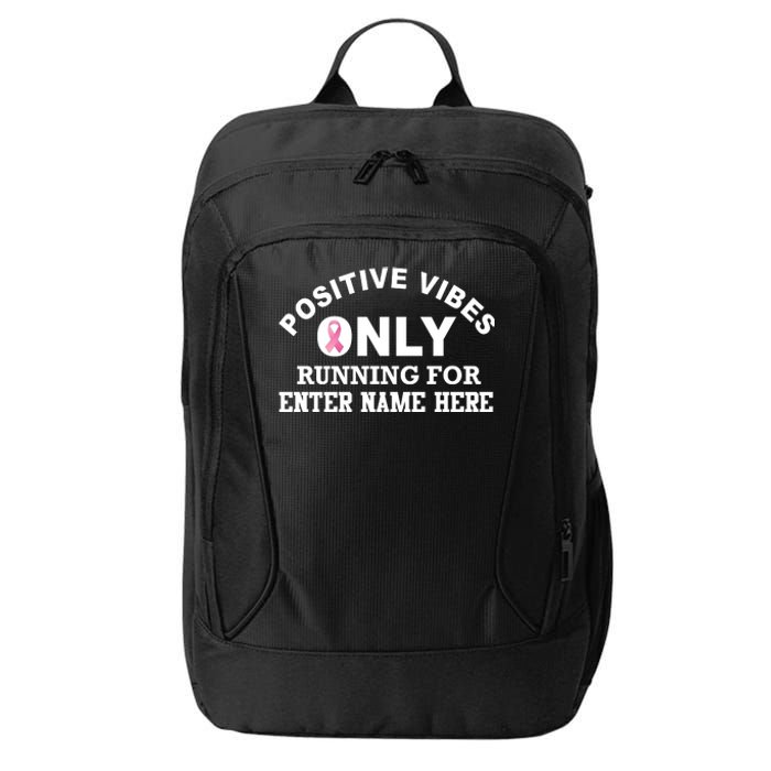 Positives Vibes Only Custom Name Breast Cancer City Backpack