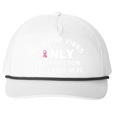 Positives Vibes Only Custom Name Breast Cancer Snapback Five-Panel Rope Hat