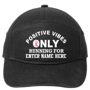 Positives Vibes Only Custom Name Breast Cancer 7-Panel Snapback Hat