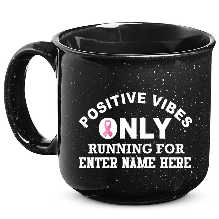 Positives Vibes Only Custom Name Breast Cancer 15oz Campfire Ceramic Mug
