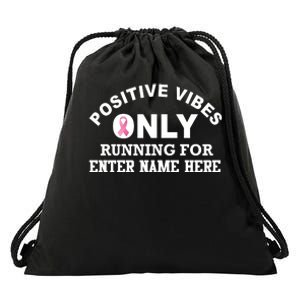 Positives Vibes Only Custom Name Breast Cancer Drawstring Bag